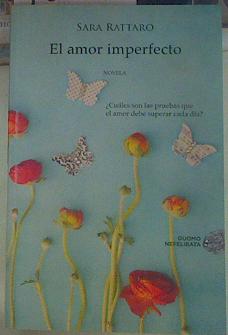 Seller image for El amor imperfecto for sale by Almacen de los Libros Olvidados