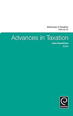 Bild des Verkufers fr Advances in Taxation (Advances in Taxation) by John Hasseldine [Hardcover ] zum Verkauf von booksXpress