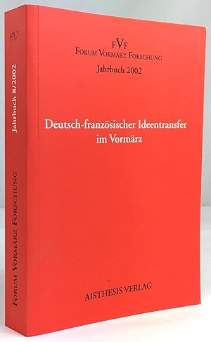 Imagen del vendedor de Deutsch - franzsischer Ideentransfer im Vormrz. a la venta por Antiquariat Heiner Henke