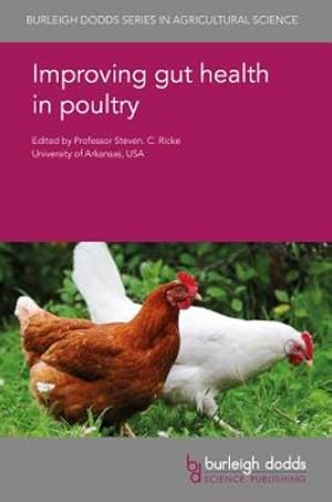 Seller image for Improving gut health in poultry (Burleigh Dodds Series in Agricultural Science) [Hardcover ] for sale by booksXpress