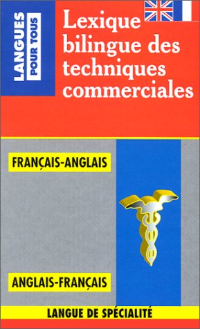 Immagine del venditore per Lexique bilingue des techniques de commercialisation venduto da WeBuyBooks