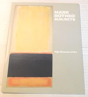 Seller image for MARK ROTHKO SUBJECTS. OCTOBER 15 - FEBRUARY 26. for sale by Blue Mountain Books & Manuscripts, Ltd.