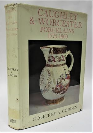 Caughley & Worcester Porcelains 1775-1800