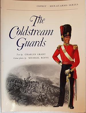 Bild des Verkufers fr The Coldstream Guards (Men-at-Arms) zum Verkauf von Hanselled Books