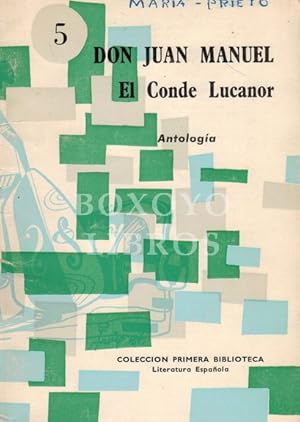 El Conde Lucanor. Antología. Colección Primera Biblioteca. Literatura española 5