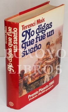 Imagen del vendedor de No digas que fue un sueño (Marco Antonio y Cleopatra). Premio Planeta 1986 a la venta por Boxoyo Libros S.L.