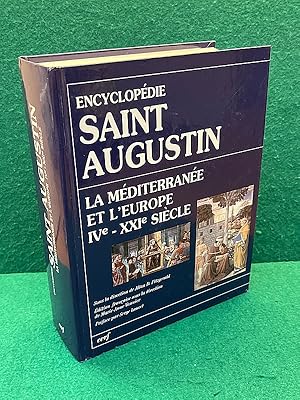 Image du vendeur pour Encyclopdie Saint-Augustin. La Mditerrane et l'Europe (IVe-XXIe sicle). Prface par Serge Lancel. mis en vente par Librairie Pierre BRUNET