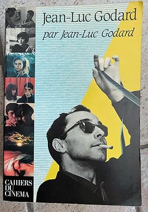 Jean Luc Godard par Jean Luc Godard.
