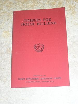 Timbers For House Building (Use Guide No 1)