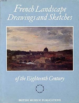 Imagen del vendedor de French Landscape Drawing and Sketches of the Eighteenth Century a la venta por WeBuyBooks