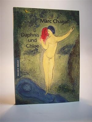 Seller image for Daphnis und Chloe. Marc Chagall. for sale by Adalbert Gregor Schmidt