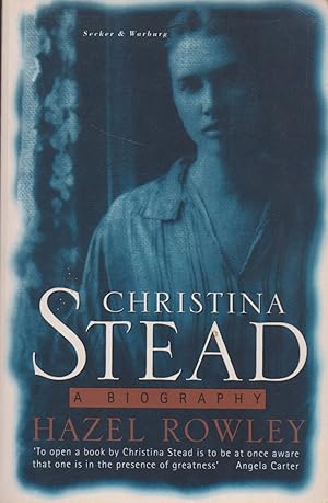 Seller image for Christina Stead: A Biography for sale by The Glass Key