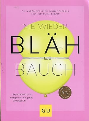 Immagine del venditore per Nie wieder Blhbauch: Expertenwissen & Rezepte fr ein gutes Bauchgefhl (GU Gesund essen) venduto da McBook