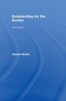 Seller image for Moritz, C: Scriptwriting for the Screen for sale by moluna