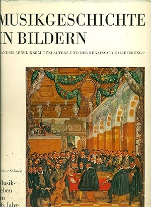 Salmen, Walter: Musikleben im 16. Jahrhundert