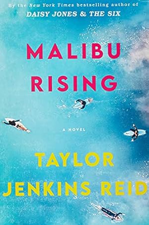 Imagen del vendedor de Malibu rising: a novel (California dream (crossover) serie, 3) a la venta por WeBuyBooks