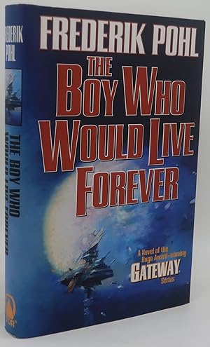 THE BOY WHO WOULD LIVE FOREVER [Signed]