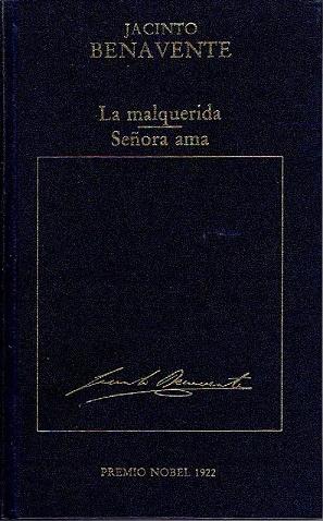 Seller image for La Malquerida / Seora Ama for sale by Els llibres de la Vallrovira