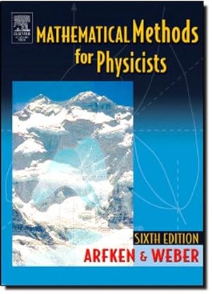 Image du vendeur pour Mathematical Methods for Physicists: A Comprehensive Guide mis en vente par WeBuyBooks