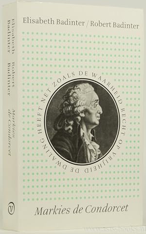 Image du vendeur pour Markies de Condorcet, 1743-1794. Een intellectueel in de politiek. Vertaling door Frans de Haan. mis en vente par Antiquariaat Isis