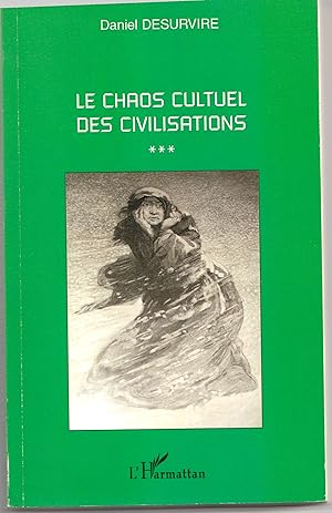 Le chaos culturel des civilisations