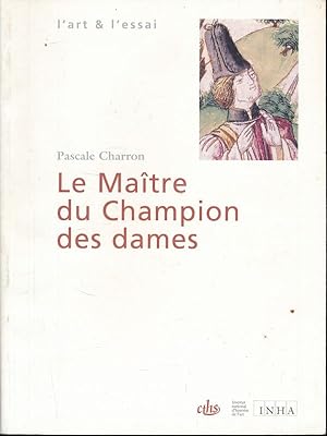 Image du vendeur pour Le Matre du Champion des dames mis en vente par LIBRAIRIE GIL-ARTGIL SARL