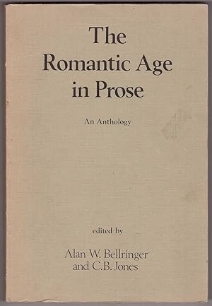 Image du vendeur pour The Romantic Age in Prose - An Anthology mis en vente par HAUNTED BOOKSHOP P.B.F.A.