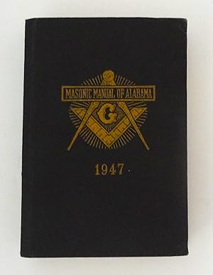 Image du vendeur pour Masonic Manual: Grand Lodge of Alabama mis en vente par Abacus Books, ABAA/ILAB