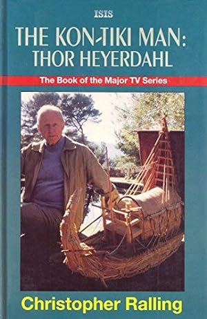 Imagen del vendedor de The Kon-Tiki Man: Thor Heyerdahl (Transaction Large Print Books) a la venta por savehere619