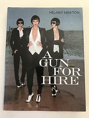Seller image for Helmut Newton: A Gun for Hire for sale by Sheapast Art and Books