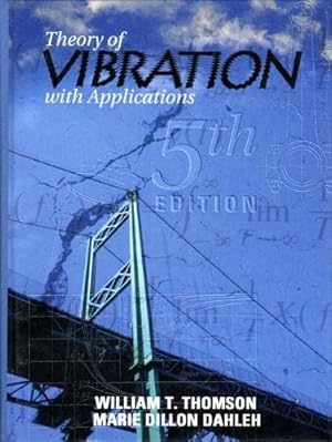 Image du vendeur pour Theory of Vibration with Applications (5th Edition) mis en vente par ICTBooks
