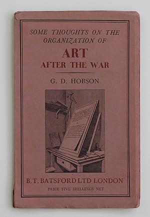 Seller image for Some Thoughts on the Organization of Art after the War for sale by Our Kind Of Books