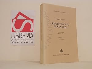 Bild des Verkufers fr Risorgimento senza eroi zum Verkauf von Libreria Spalavera