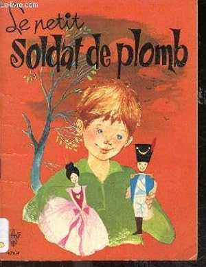 Image du vendeur pour Le petit soldat de plomb mis en vente par Le-Livre