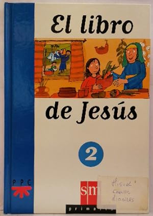 Imagen del vendedor de El libro de Jesús, 2 Educación Primaria a la venta por SalvaLibros