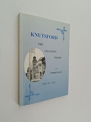 Knutsford: The Changing Years, 1950 to 1970