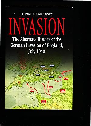 Imagen del vendedor de INVASION. The Alternate History of the German Invasion of England, July 1940. a la venta por Alkahest Books
