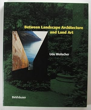 Bild des Verkufers fr BETWEEN LANDSCAPE ARCHITECTURE AND LAND ART. zum Verkauf von Alkahest Books