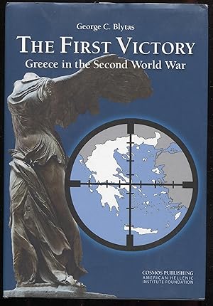 The First Victory: Greece in the Second World War