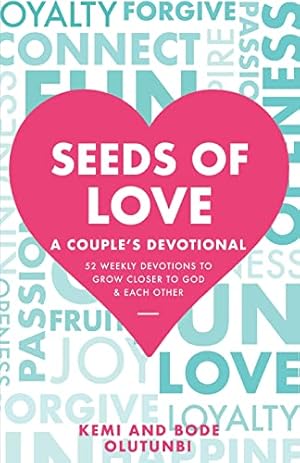 Immagine del venditore per Seeds of Love - A Couple's Devotional: 52 Weekly Devotions to Grow Closer to God & Each Other: 1 (The Seeds of Love) venduto da WeBuyBooks