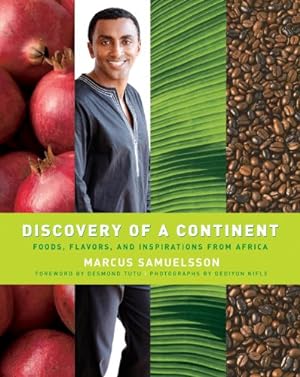 Seller image for Discovery Of A Continent - Foods, Flavors, And Inspirations From Africa for sale by Reliant Bookstore