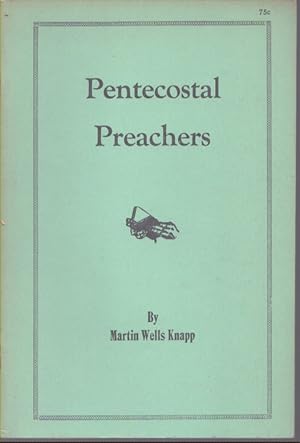 Seller image for PENTECOSTAL PREACHERS for sale by Neil Shillington: Bookdealer/Booksearch