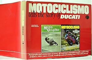 Image du vendeur pour Motociclismo Tells the Story of Ducati mis en vente par Peter Sheridan Books Bought and Sold