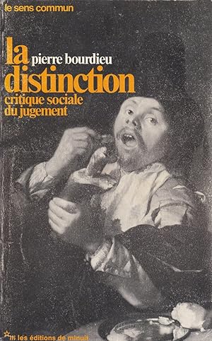 Seller image for La Distinction. Critique Sociale Du Jugement (French Edition) for sale by Von Kickblanc