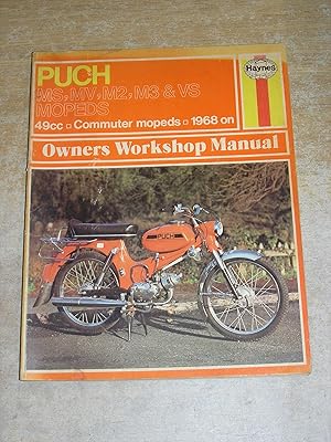 Puch MS, MV, M2, M3 & VS Mopeds 49cc Commuter Mopeds 1968 on Owner's Workshop Manual