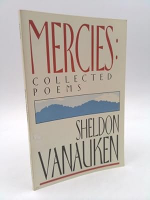 Bild des Verkufers fr Mercies: Collected Poems zum Verkauf von ThriftBooksVintage