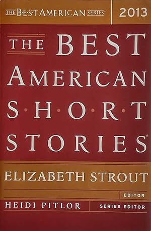 Imagen del vendedor de The Best American Short Stories 2013 a la venta por Kayleighbug Books, IOBA
