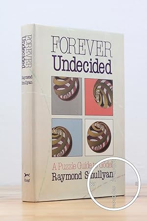 Imagen del vendedor de Forever Undecided: A Puzzle Guide to Godel a la venta por North Books: Used & Rare