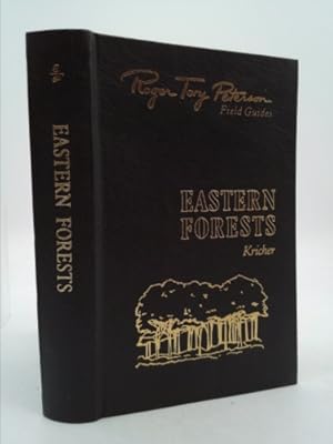 Bild des Verkufers fr Eastern Forests: North America (Roger Tory Peterson Field Guides Series: 50th Anniversary Edition) zum Verkauf von ThriftBooksVintage