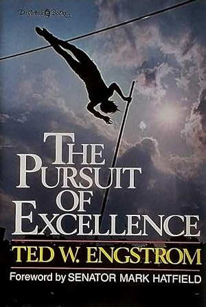 Seller image for The Pursuit of Excellence for sale by Kayleighbug Books, IOBA